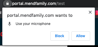 Popup asking to allow portal.mendfamily.com to access your microphone